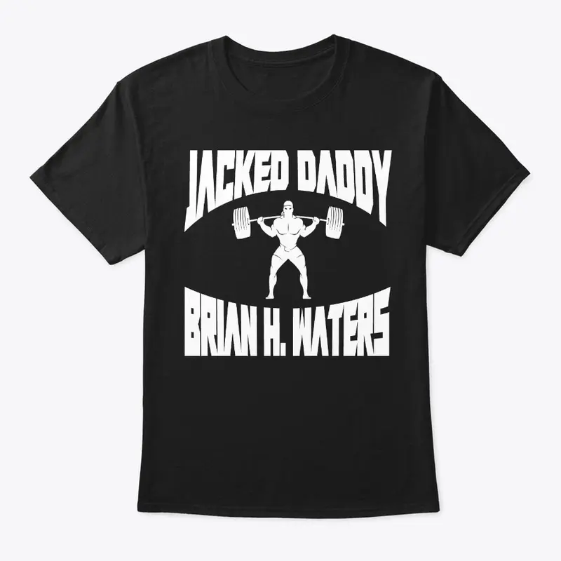 Jacked Daddy Brian H. Waters black